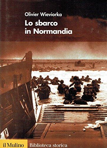 Lo sbarco in Normandia