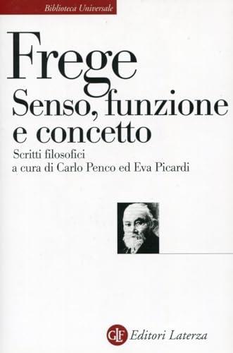 Senso, funzione e concetto. Scritti filosofici 1891-1897