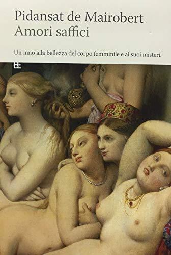 Amori saffici. Un inno alla bellezza del corpo femminile e ai suoi misteri