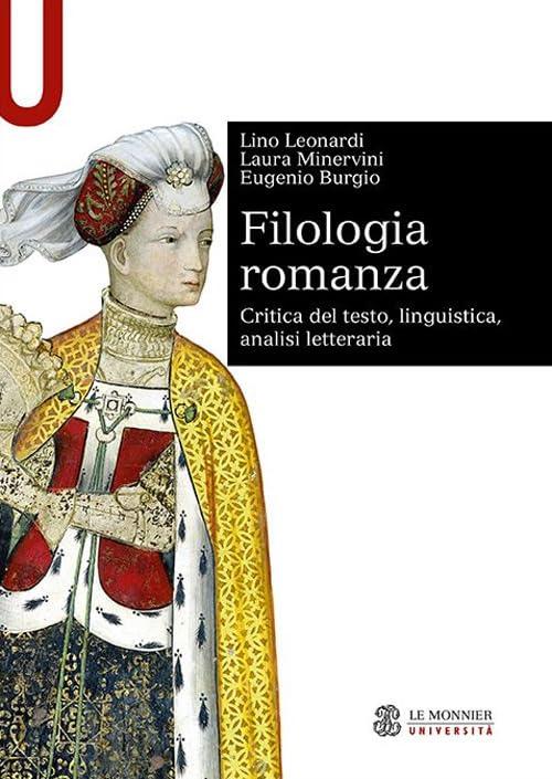 Filologia Romanza: Critica del Testo, Linguistica, Analisi Letteraria