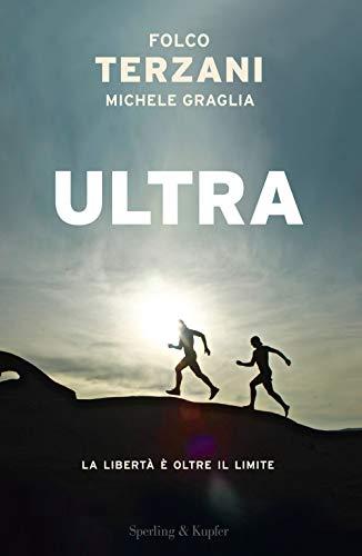 Ultra: La storia di Michele Graglia, da modello a ultramaratoneta