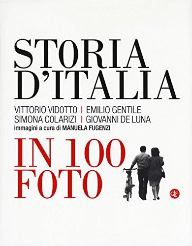 Storia d'Italia in 100 foto