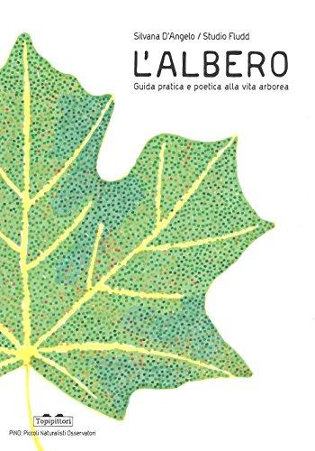L'albero: Guida Pratica e Poetica alla Vita Arborea