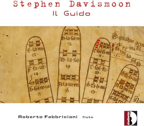 Il Guido - Stephen Davismoon, Fabbriciani