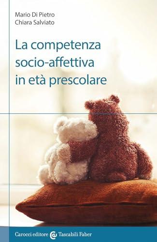 La competenza socio-affettiva in età prescolare