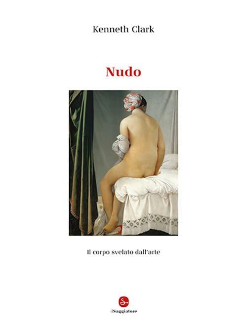 Nudo: il corpo svelato dall'arte