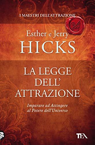La legge dell'attrazione - Esther & Jerry Hicks