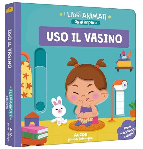 Uso il vasino - Libro interattivo per bambini dai 18 mesi