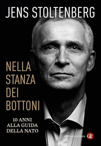 Nella stanza dei bottoni. 10 anni alla guida della NATO