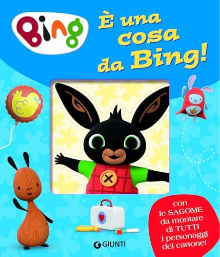 È una cosa da Bing! Ediz. a colori