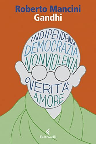 Gandhi: Al di là del principio di potere