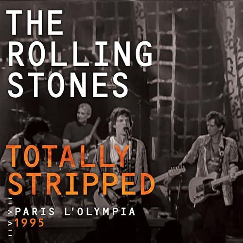 The Rolling Stones - Totally Stripped - Paris L'Olympia - 1995 (Blu-ray)