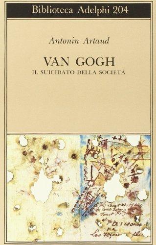 Van Gogh il suicidato della società
