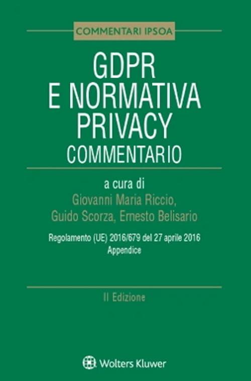 GDPR e normativa privacy. Commentato