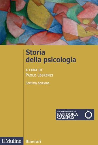 Storia della psicologia. Nuova ediz.