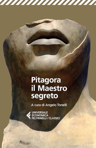Pitagora il Maestro segreto