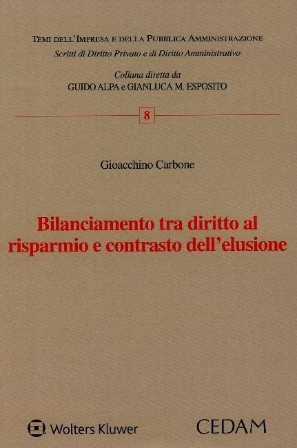 Bilanciamento tra diritto al risparmio e contrasto dell'elusione