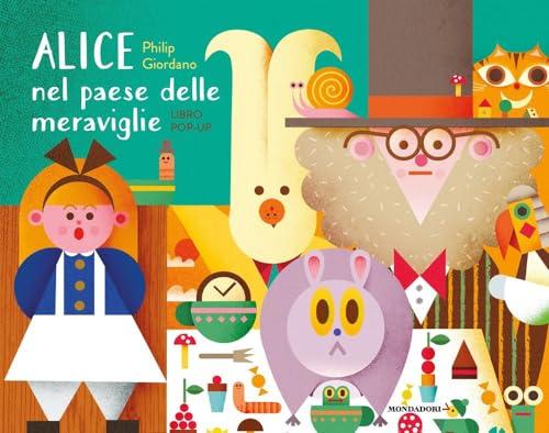 Alice nel Paese delle Meraviglie - Libro Pop-up