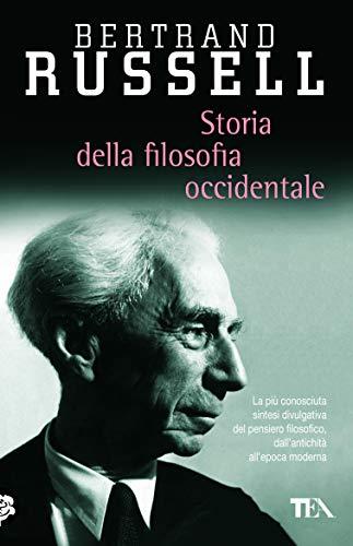 Storia della filosofia occidentale - Bertrand Russell