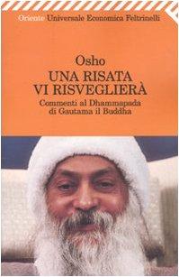 OSHO - RISATA VI RISVEGLIERA.
