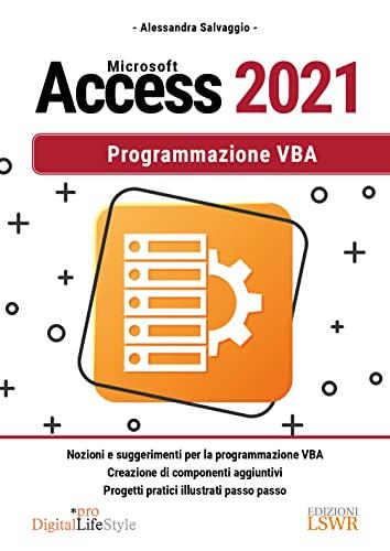 Microsoft Access 2021. Programmazione VBA
