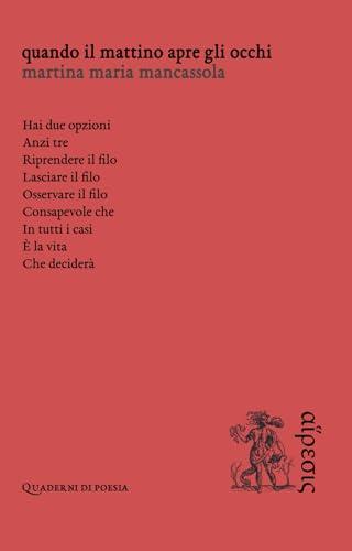 Quando il mattino apre gli occhi