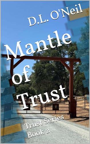 Mantle of Trust: Trust Series Book 2