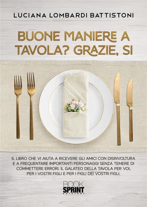 Buone maniere a tavola? - Guida Galateo per Bambini