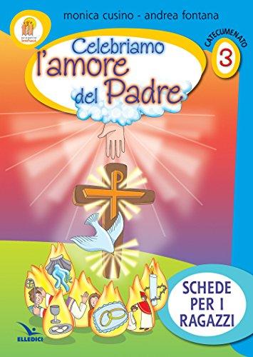 Catecumenato. Progetto Emmaus. Schede per i ragazzi