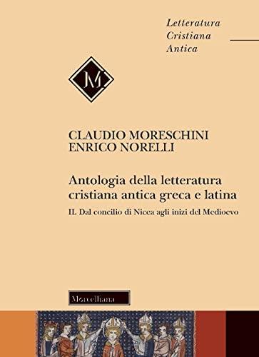 Antologia della Letteratura Cristiana Antica Greca e Latina
