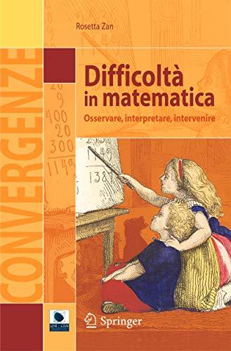 Difficoltà in matematica: Osservare, interpretare, intervenire