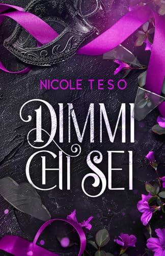 Dimmi Chi Sei (Italian Edition)