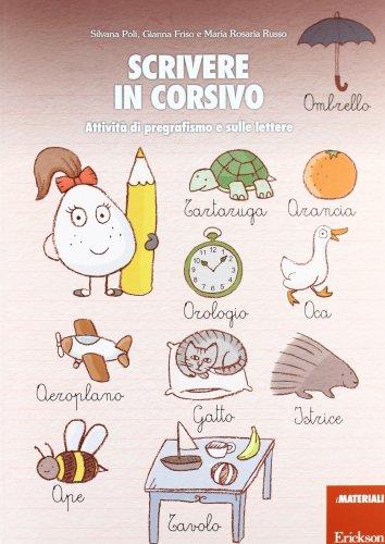 Scrivere in corsivo - Attività di pregrafismo e sulle lettere
