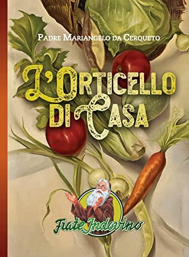 L'orticello di Casa - Frate Indovino