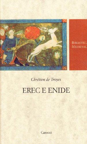 Erec e Enide. Testo francese a fronte. Ediz. critica