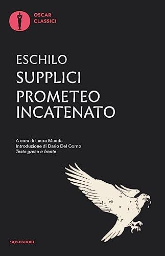 Supplici-Prometeo incatenato. Testo greco a fronte