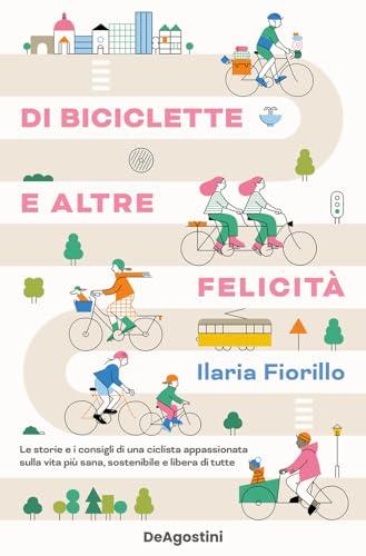 Di biciclette e altre felicità