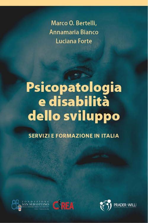 Psicopatologia e Disabilità dello Sviluppo: Servizi e Formazione in Italia