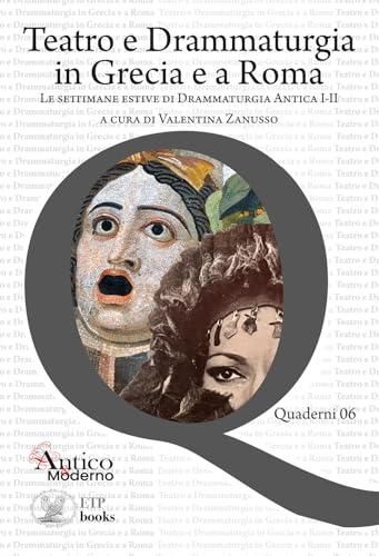 Teatro e drammaturgia in Grecia e a Roma