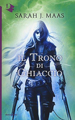 Il Trono di Ghiaccio - Sarah J. Maas