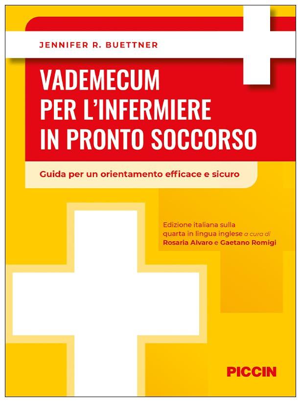 Vademecum per l'infermiere in pronto soccorso. Guida per un orientamento efficace e sicuro