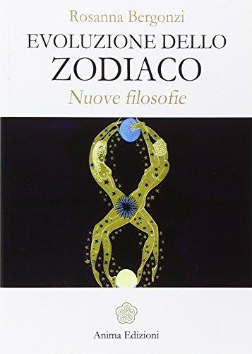 Evoluzione dello zodiaco. Nuove filosofie