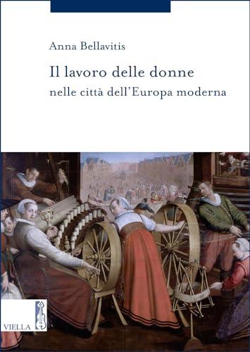 Il lavoro delle donne nelle città dell'Europa moderna