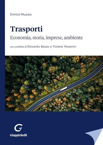 Trasporti - Analisi Economica, Tecnologie e Politiche per la Mobilità Sostenibile