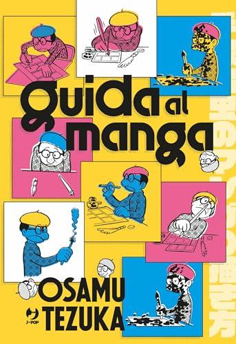 Guida al manga. Ediz. illustrata