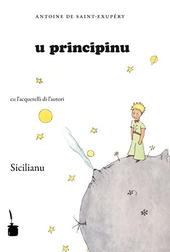 Il Piccolo Principe - Antoine de Saint-Exupéry