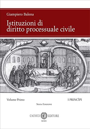 Istituzioni di diritto processuale civile. Nuova ediz.