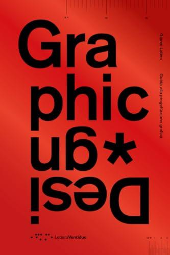Graphic Design: Guida alla Progettazione Grafica