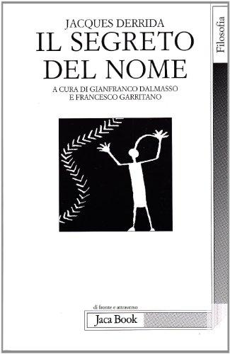 Il segreto del nome - Jacques Derrida