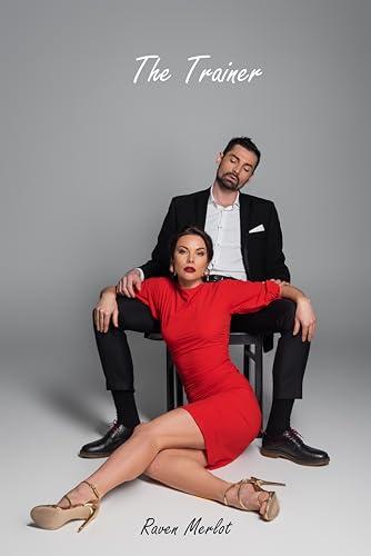 The Trainer: A Hotwife's Tale (Hotwife Confessions) (English Edition)